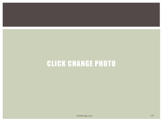 CLICK CHANGE PHOTO
vhonbvega.com 119
 