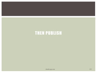THEN PUBLISH
vhonbvega.com 152
 