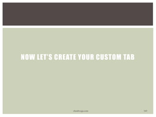 NOW LET’S CREATE YOUR CUSTOM TAB
vhonbvega.com 165
 