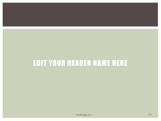 EDIT YOUR HEADER NAME HERE
vhonbvega.com 191
 