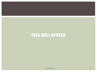 THIS WILL APPEAR
vhonbvega.com 32
 