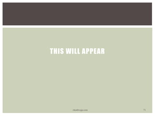 THIS WILL APPEAR
vhonbvega.com 71
 