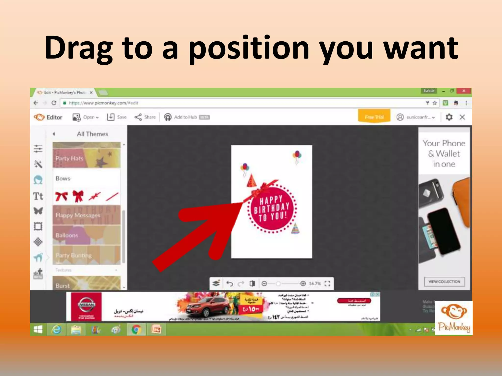 Drag to a position you want
 