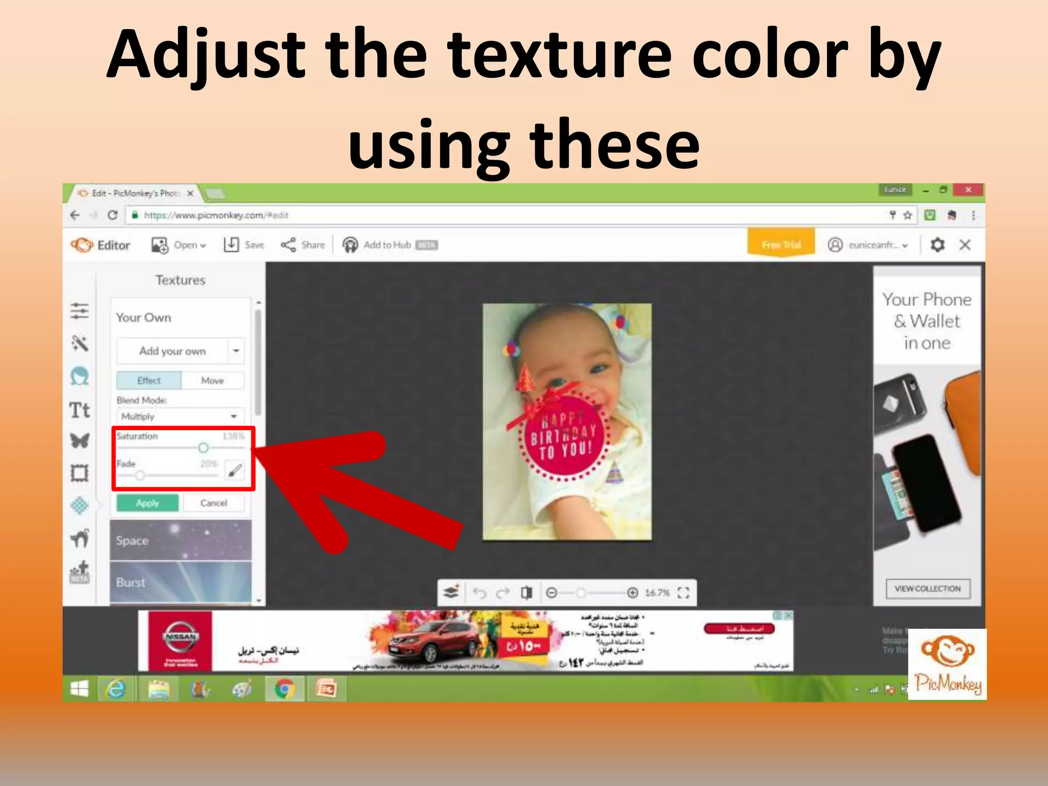 Adjust the texture color by
using these
 