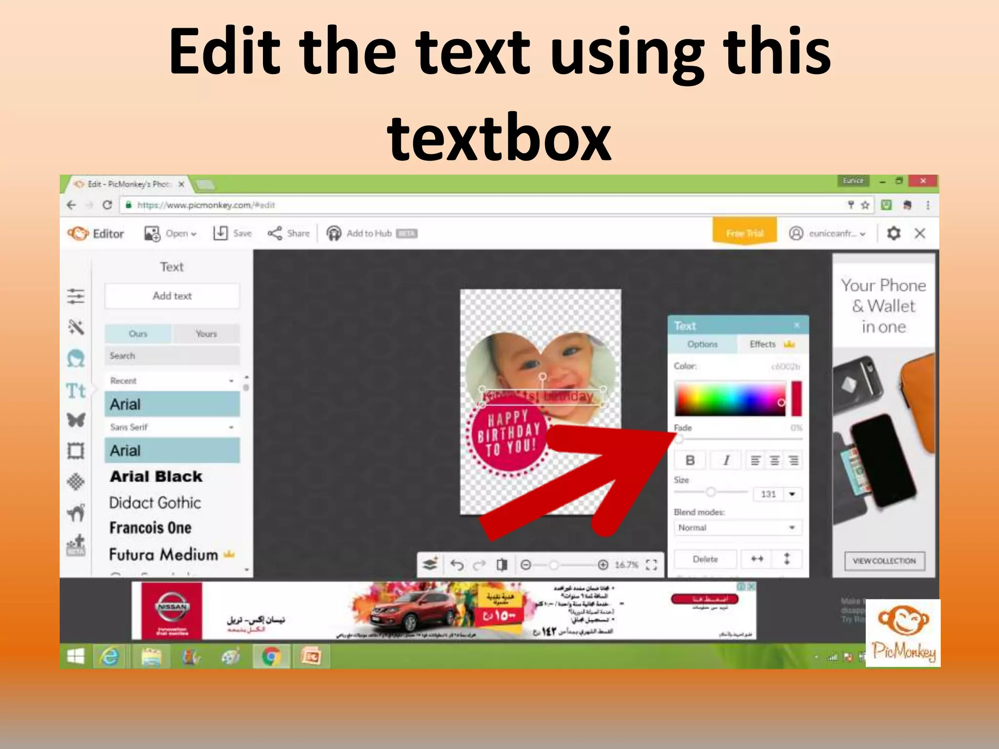 Edit the text using this
textbox
 