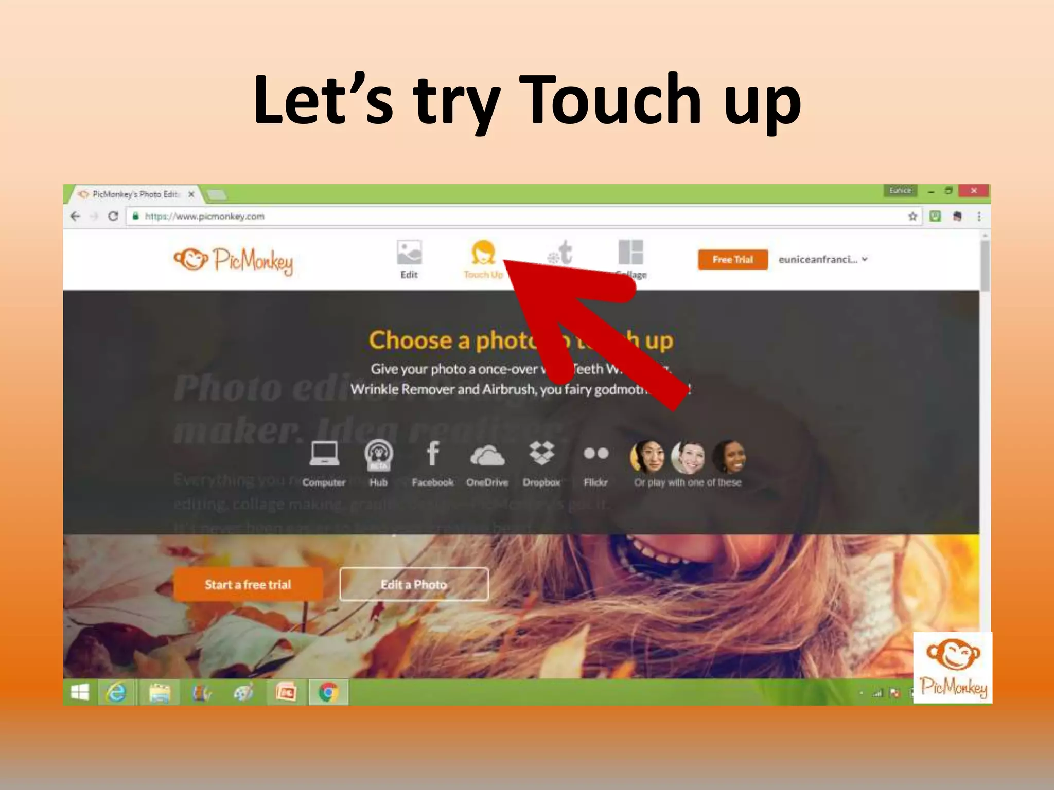 Let’s try Touch up
 