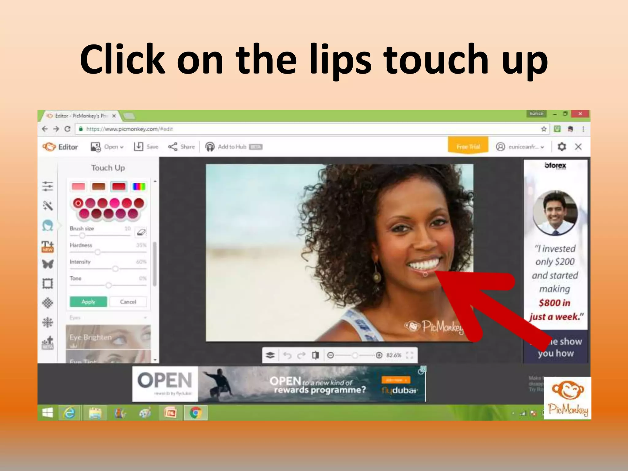 Click on the lips touch up
 