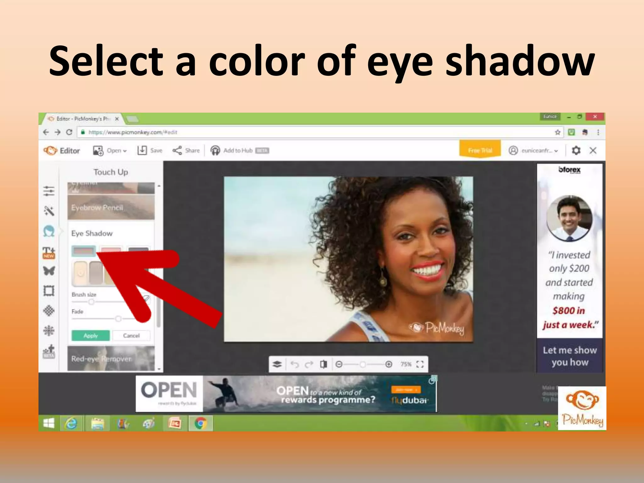 Select a color of eye shadow
 