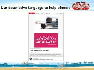 How to Use Pinterest to Build a Loyal Following for your Brand by Peg Fitzpatrick for #SMMW15