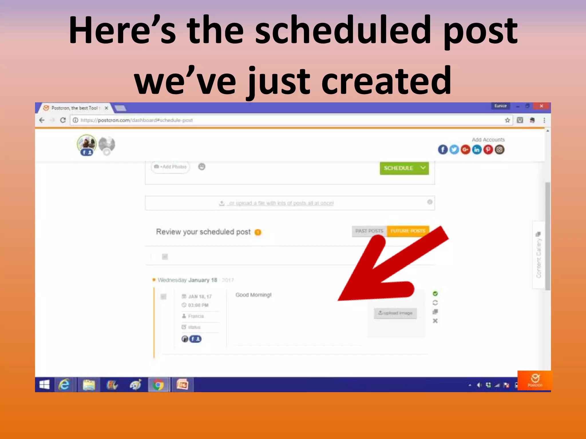 Here’s the scheduled post
we’ve just created
 