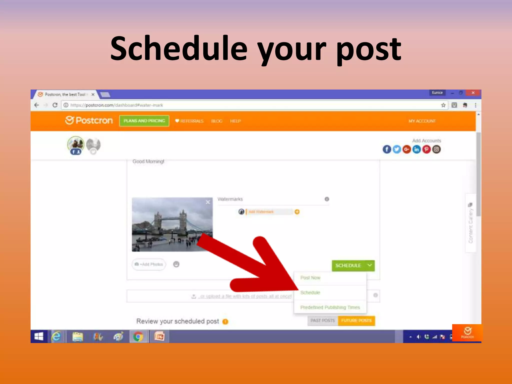 Schedule your post
 