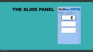 MFTPULIDO2015 62
THE SLIDE PANEL
 