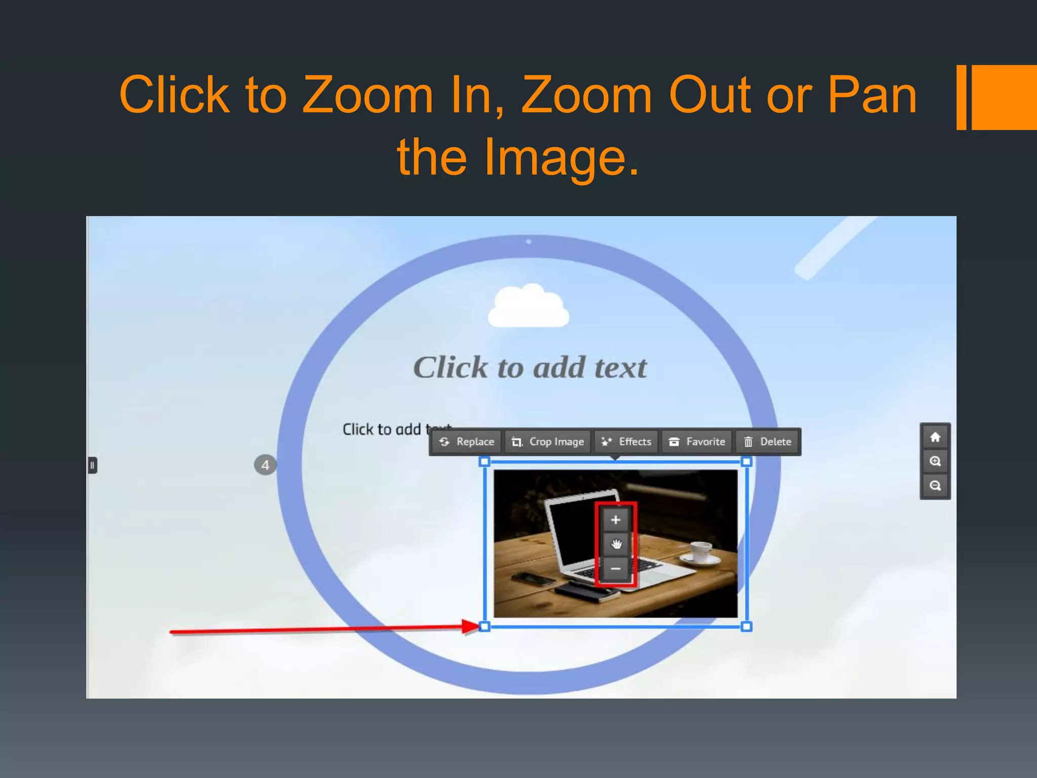 Click to Zoom In, Zoom Out or Pan
the Image.
 