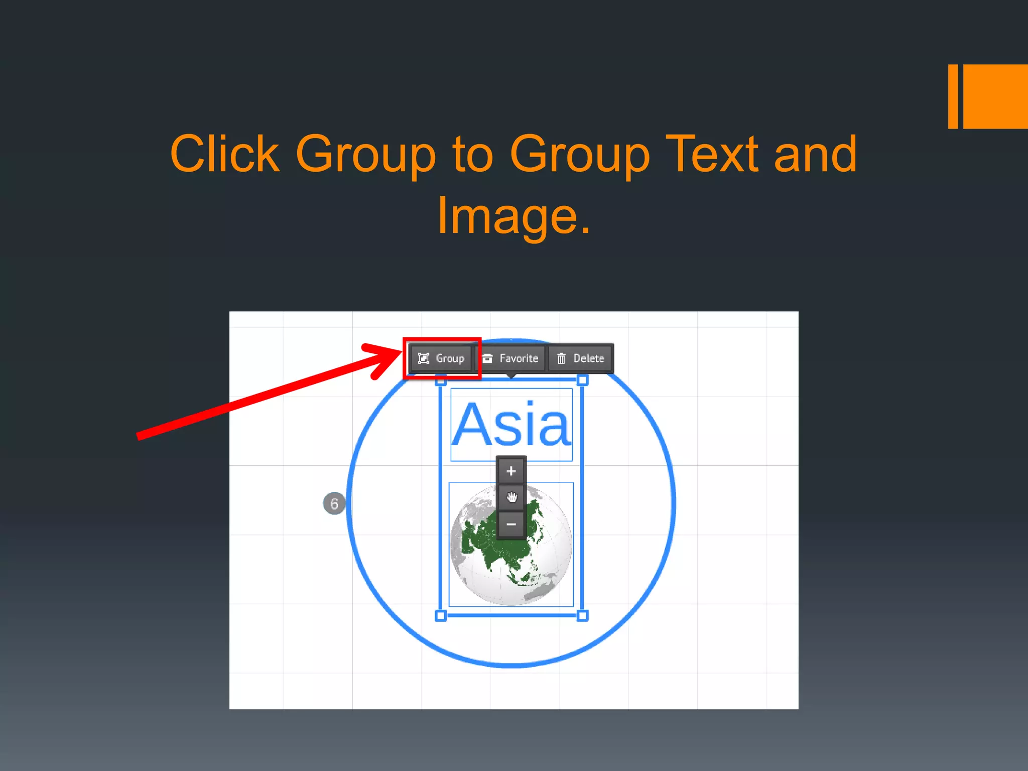 Click Group to Group Text and
Image.
 