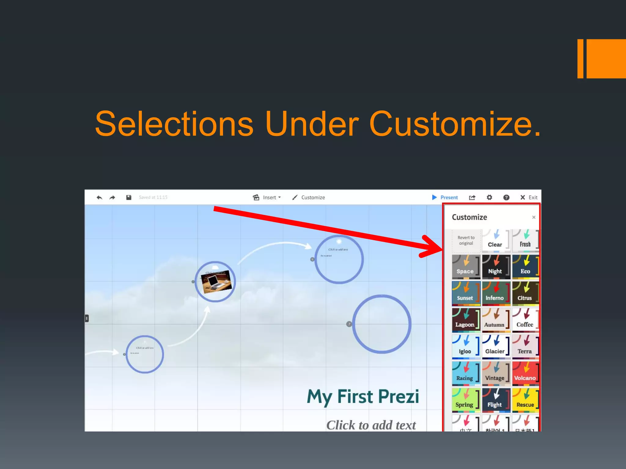 Selections Under Customize.
 