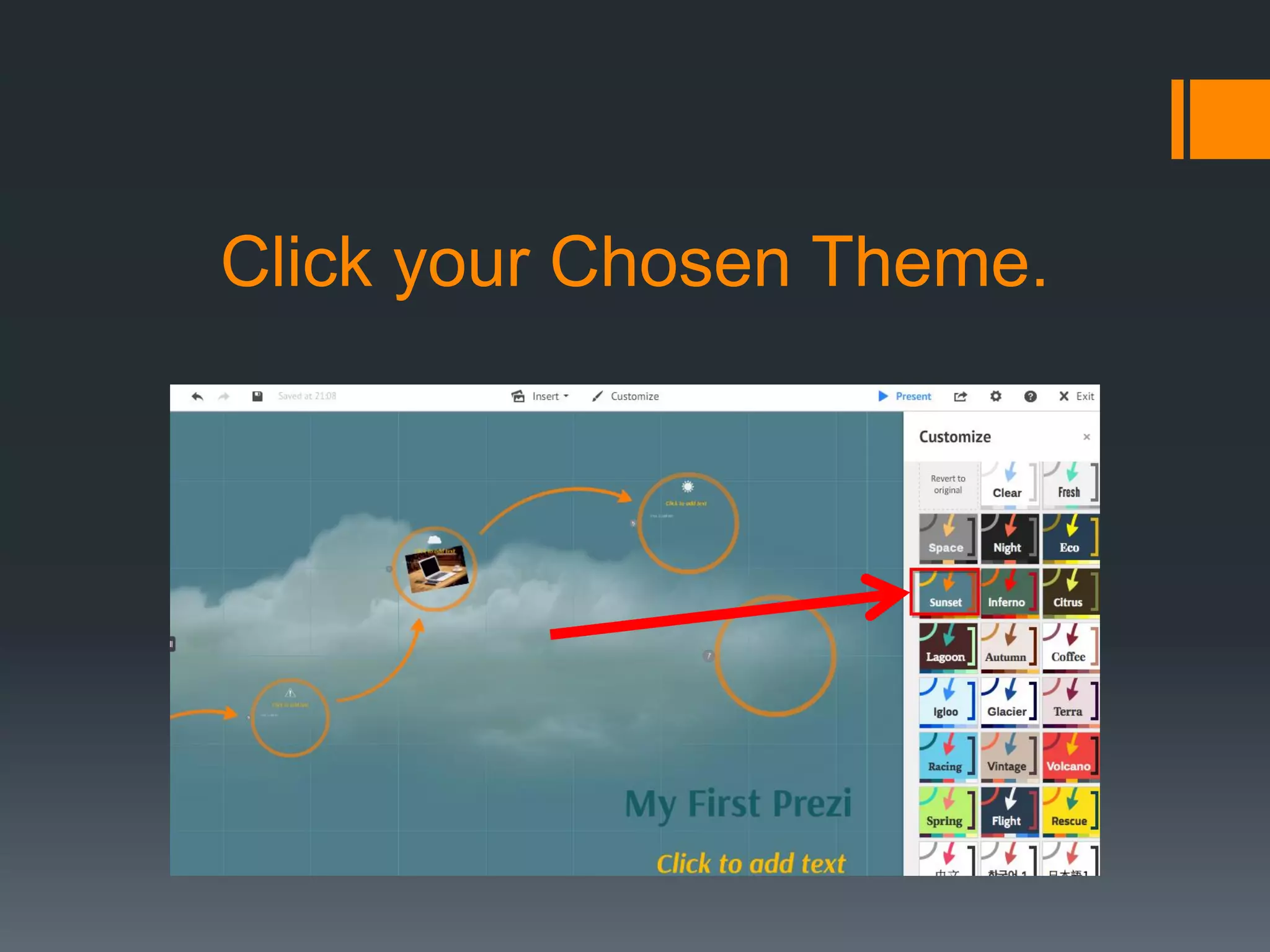 Click your Chosen Theme.
 