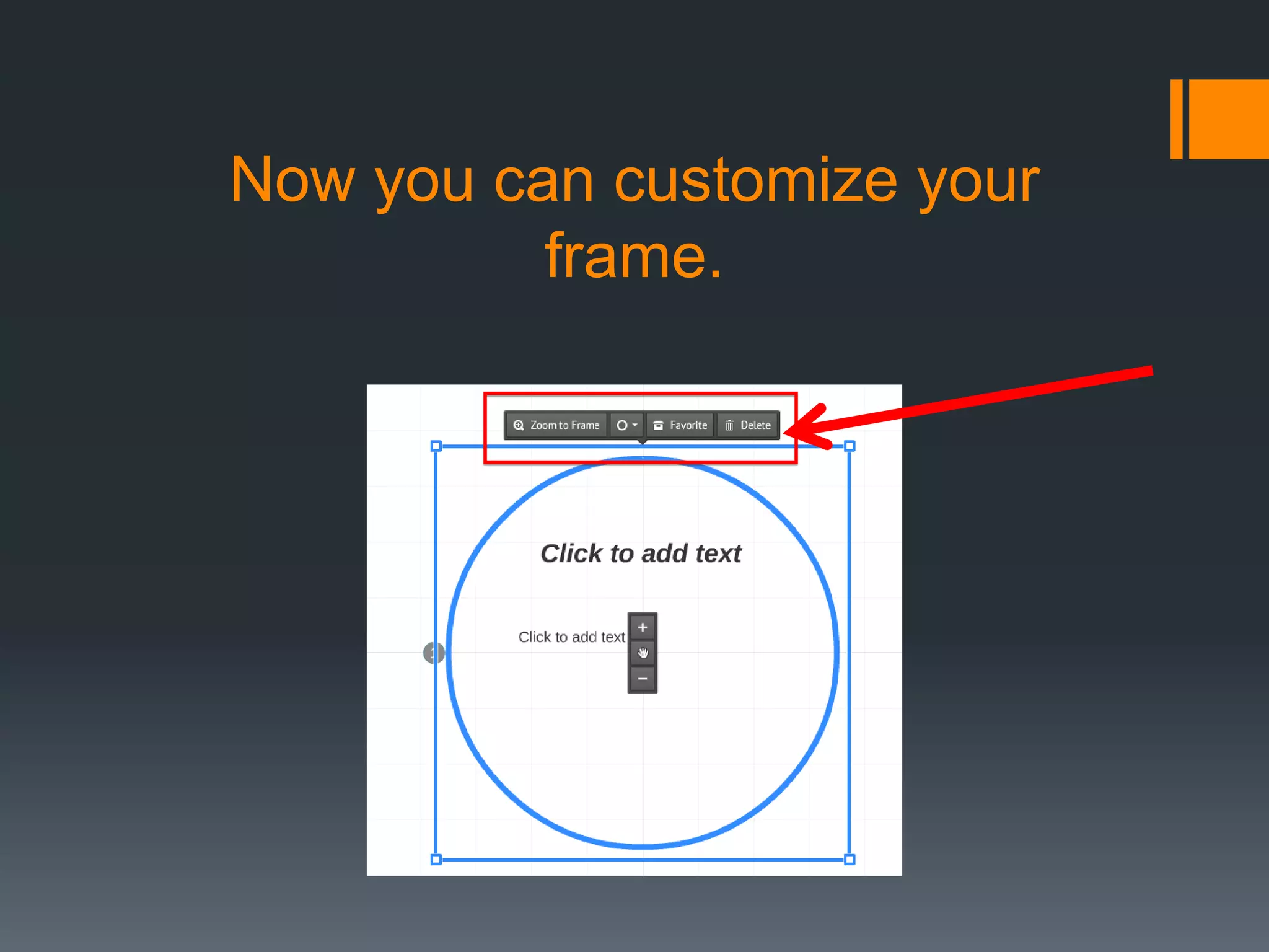 Now you can customize your
frame.
 