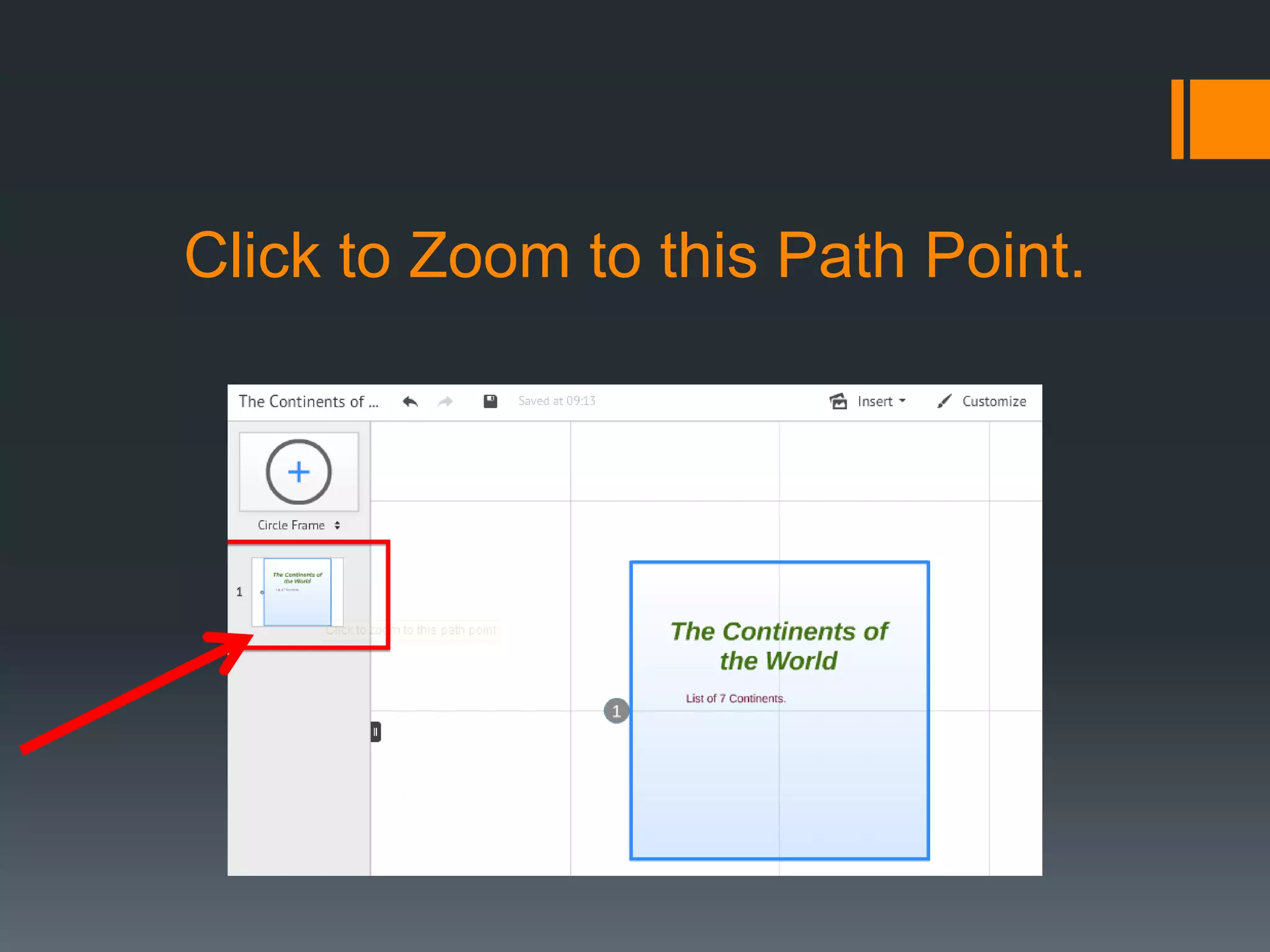 Click to Zoom to this Path Point.
 