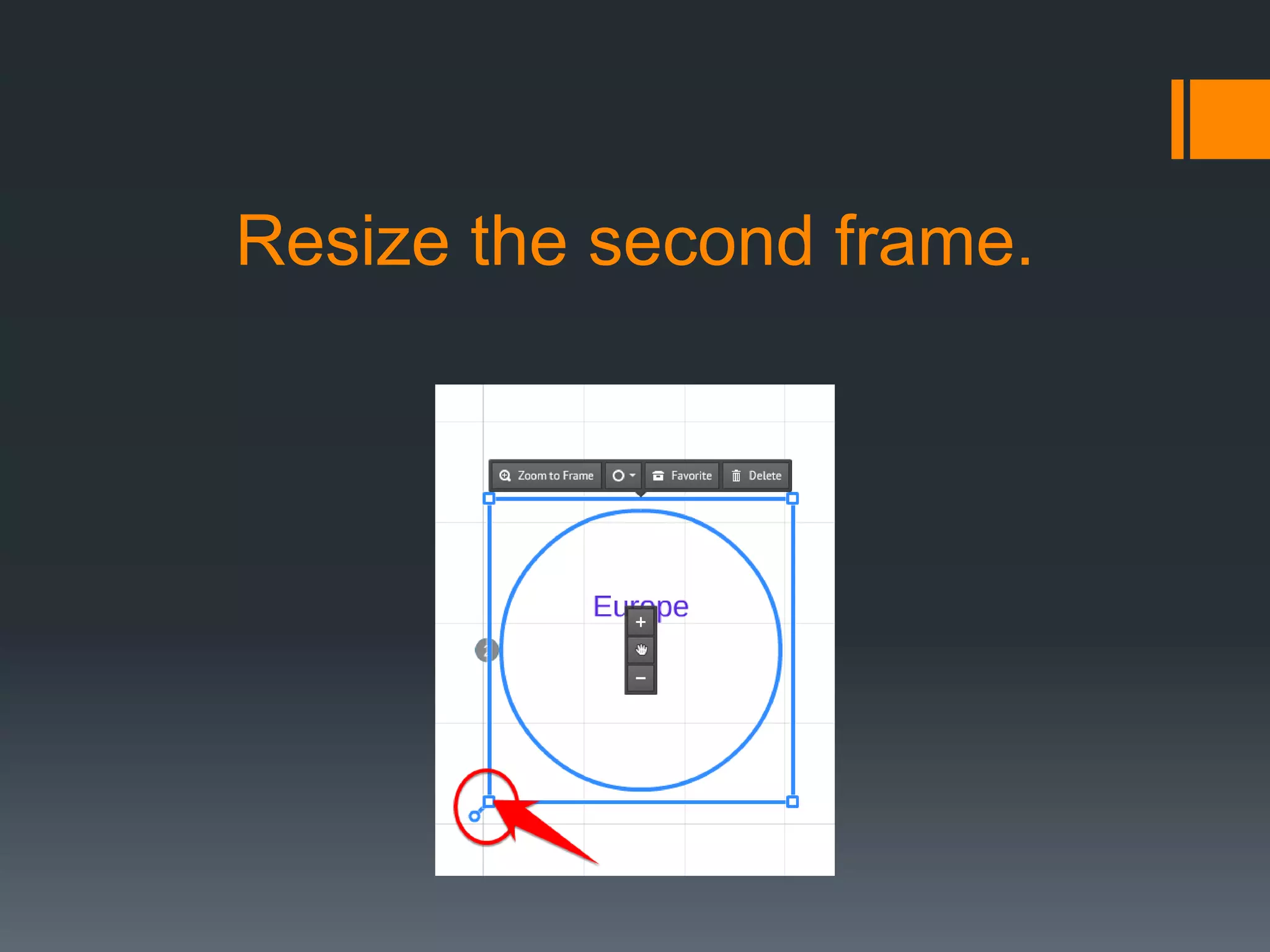 Resize the second frame.
 