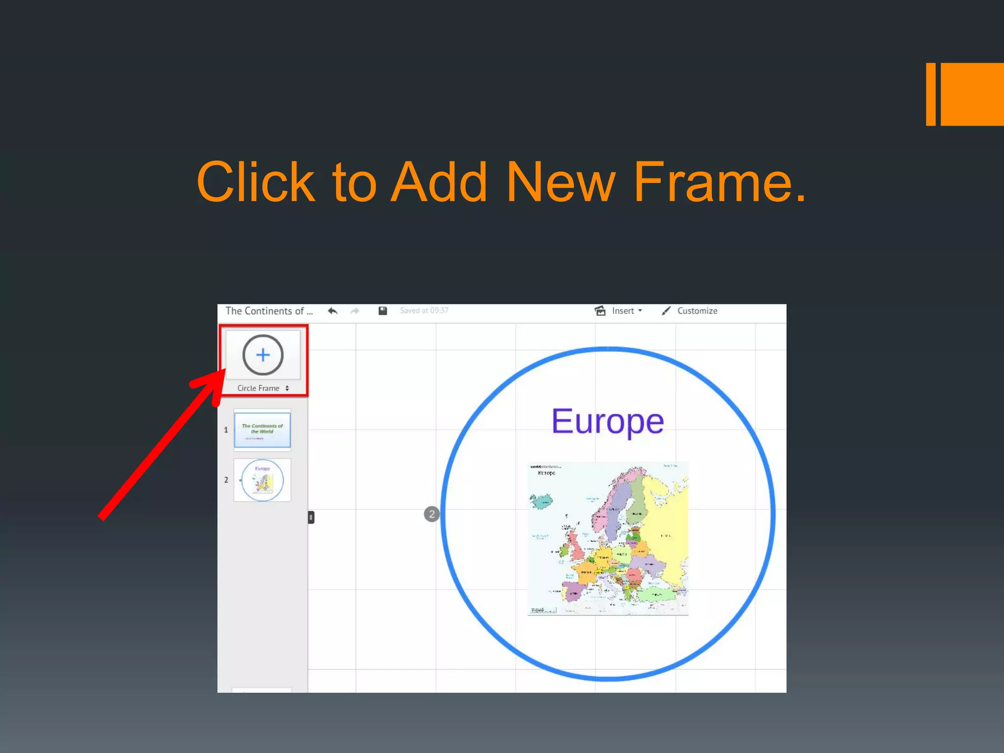 Click to Add New Frame.
 
