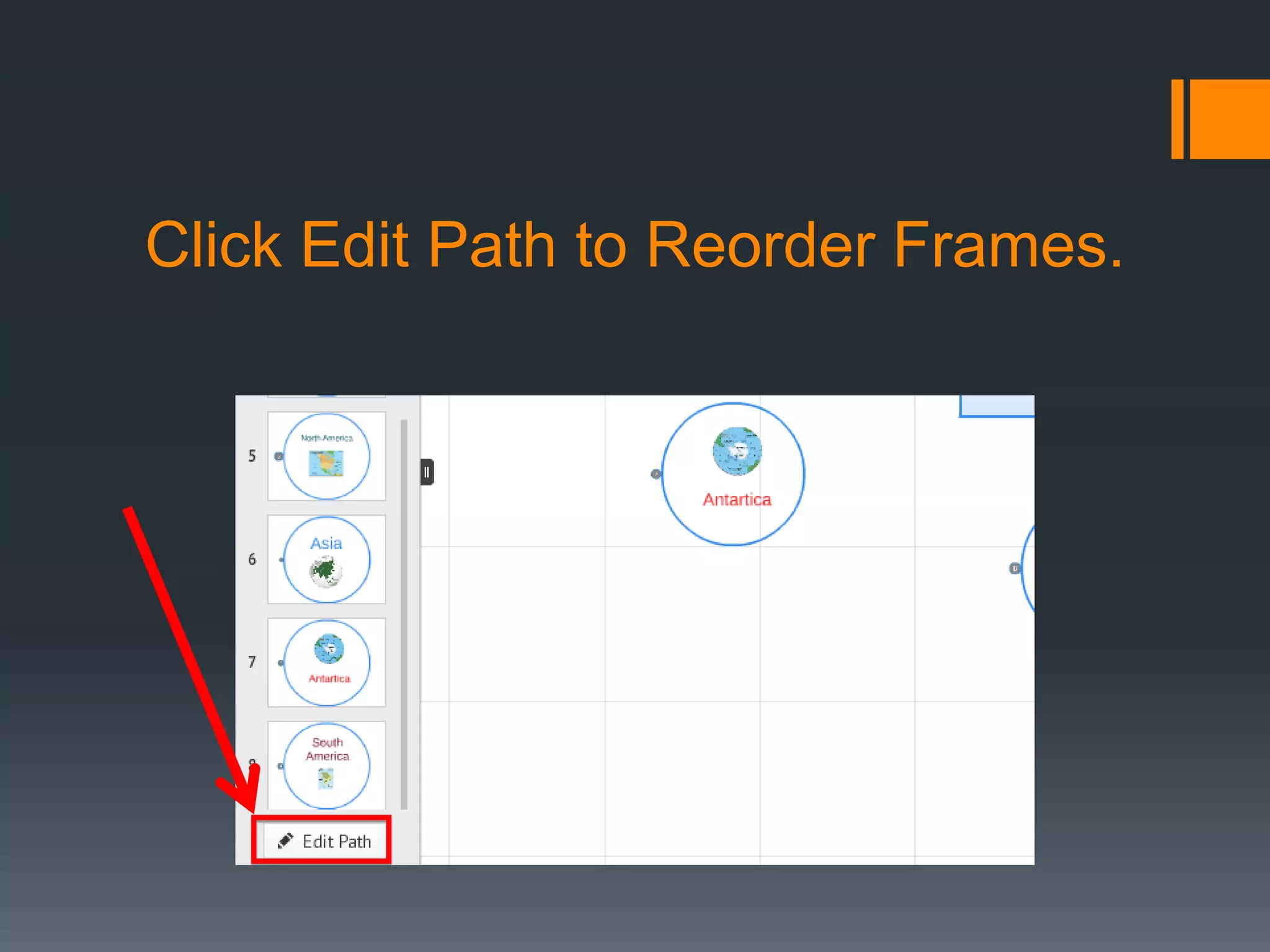 Click Edit Path to Reorder Frames.
 