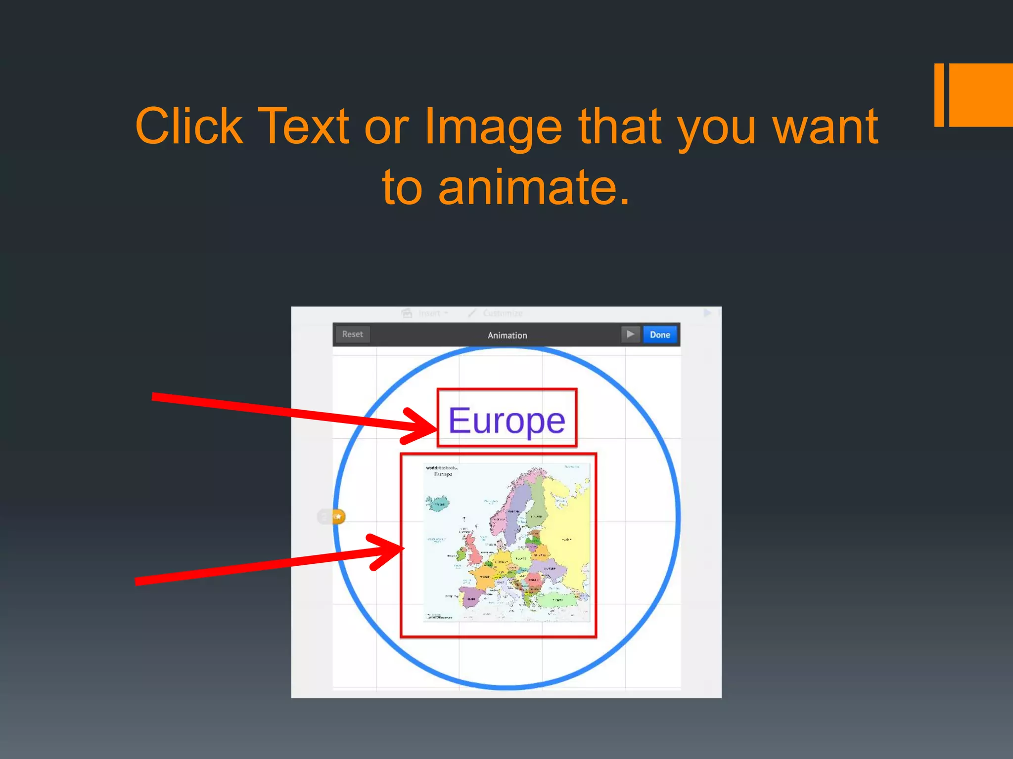 Click Text or Image that you want
to animate.
 