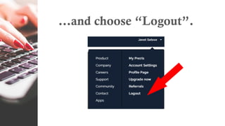…and choose “Logout”.
 