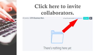 Click here to invite
collaborators.
 