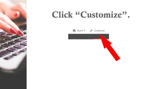 Click “Customize”.
 