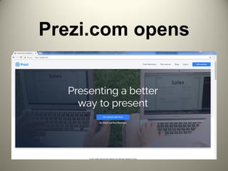 Prezi.com opens
 