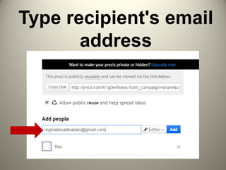 Type recipient's email
address
 