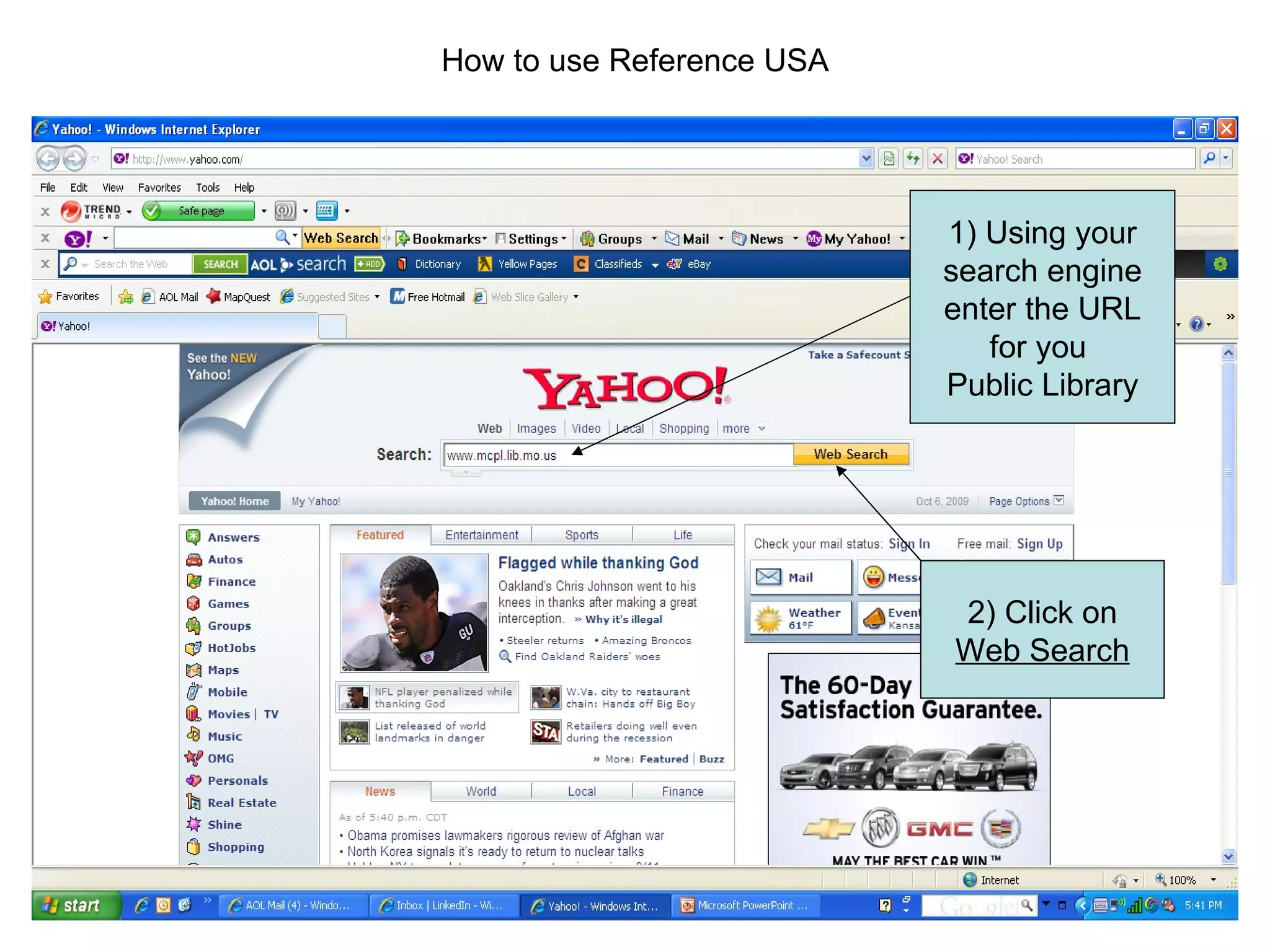How to use Reference USA 1) Using your search engine enter the URL for you  Public Library 2) Click on Web Search 
