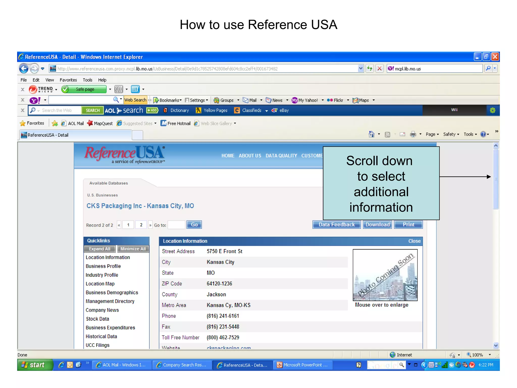 How to use Reference USA Scroll down  to select additional information 