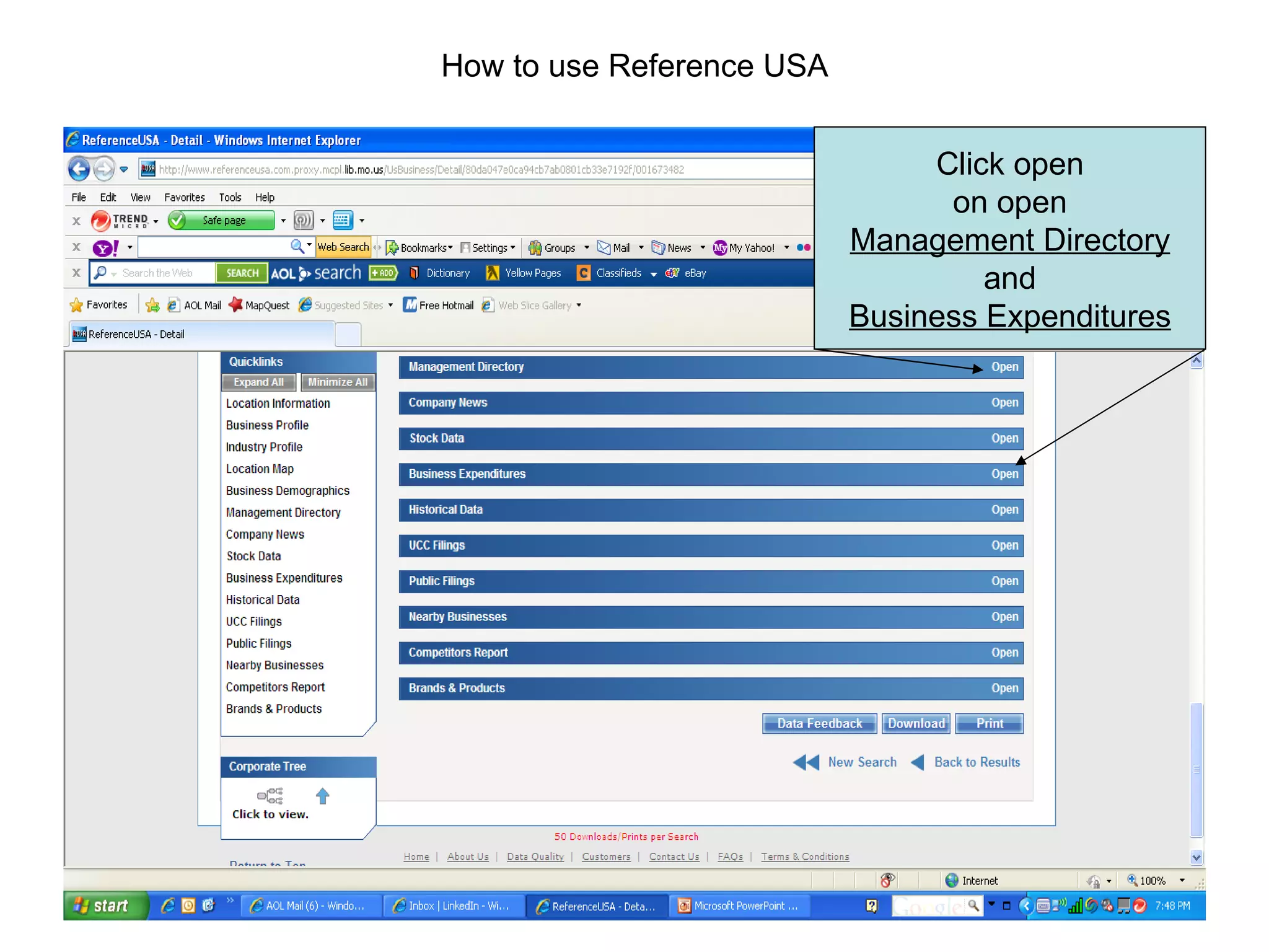 How to use Reference USA Click open on open Management Directory and Business Expenditures 