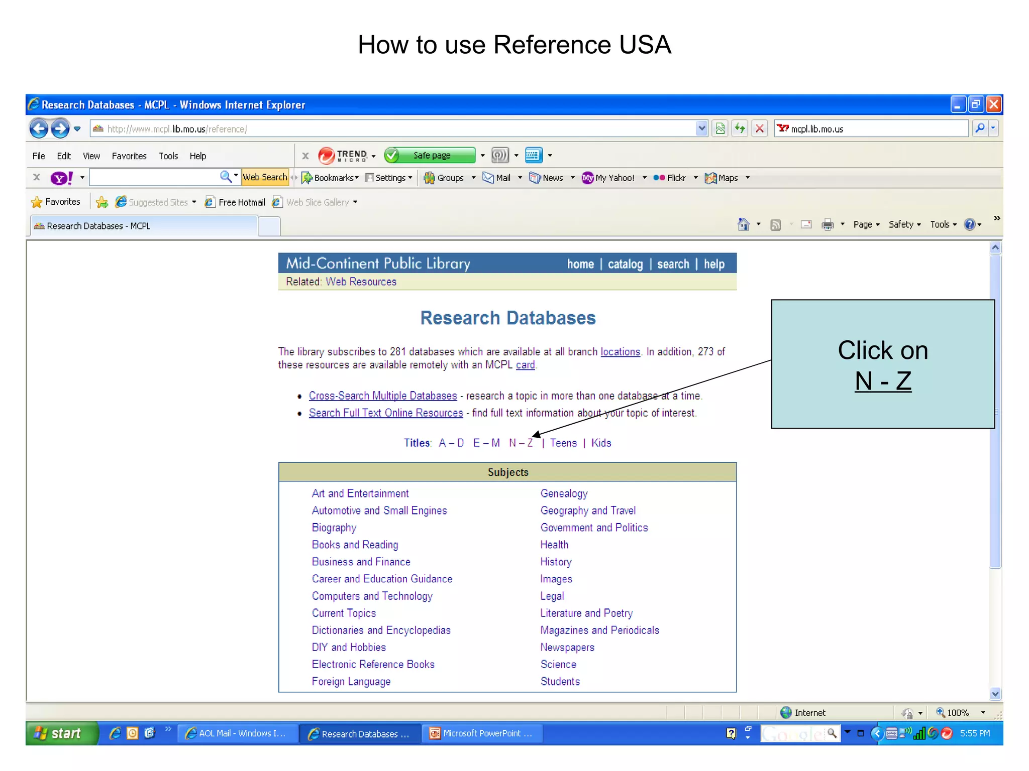 How to use Reference USA Click on N - Z 