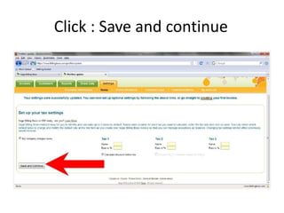 Click : Save and continue
 