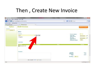 Then , Create New Invoice
 