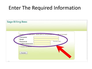 Enter detailed information required
Enter The Required Information
 