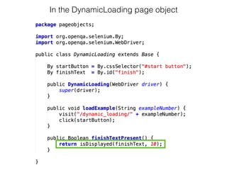 In the DynamicLoading page object
 