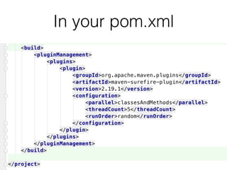 In your pom.xml
 