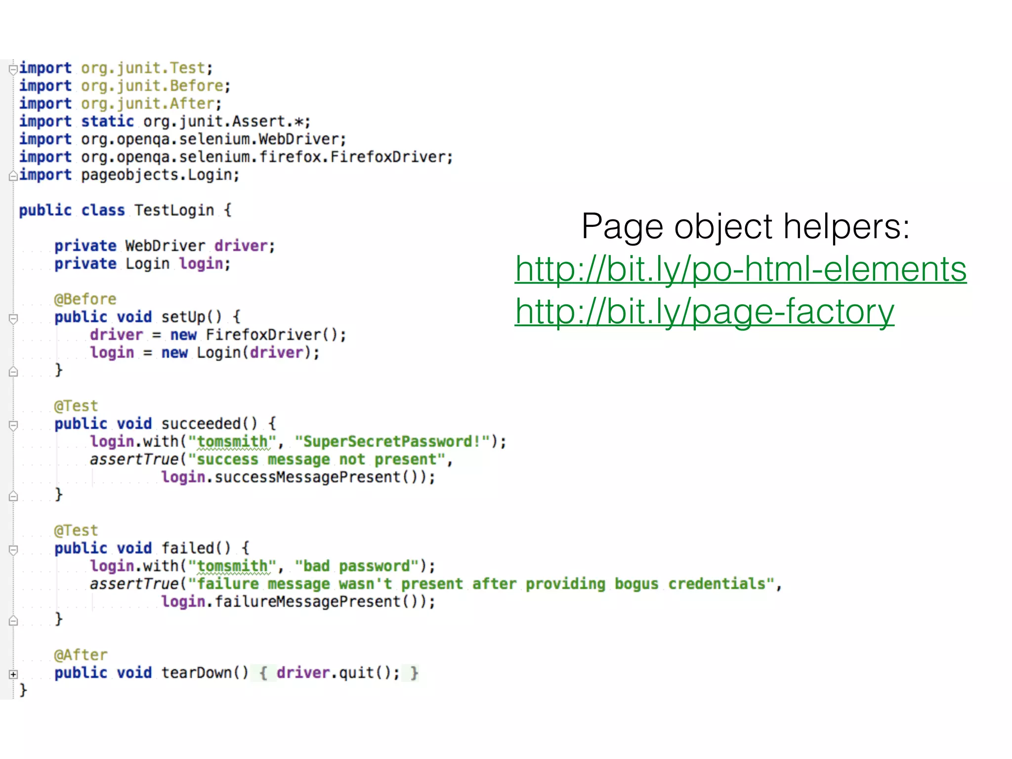Page object helpers:
http://bit.ly/po-html-elements
http://bit.ly/page-factory
 