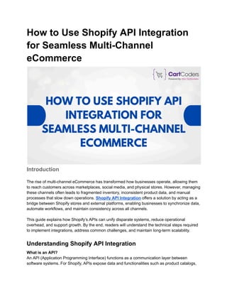 How to Use Shopify API Integration for Seamless Multi-Channel eCommerce.pdf