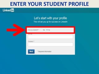 ENTER YOUR STUDENT PROFILE
 