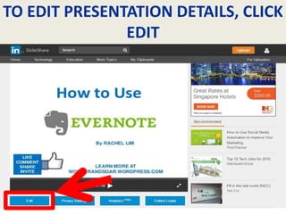 TO EDIT PRESENTATION DETAILS, CLICK
EDIT
 
