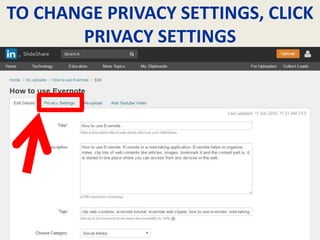TO CHANGE PRIVACY SETTINGS, CLICK
PRIVACY SETTINGS
 