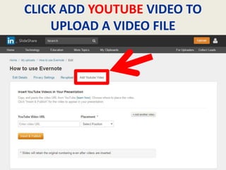 CLICK ADD YOUTUBE VIDEO TO
UPLOAD A VIDEO FILE
 