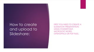 How to Create and use slideshare for powerpoint | PPTX