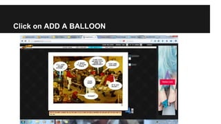 Click on ADD A BALLOON 
 