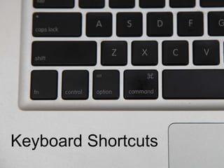 Keyboard Shortcuts
 