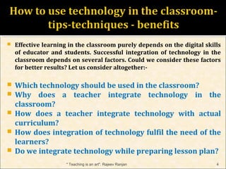How to use technology in the classroom tips - techniques - benefits | PPT